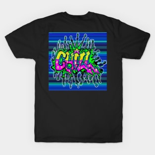 Spray Can Graffiti Urban Tag  Chill by LowEndGraphics T-Shirt